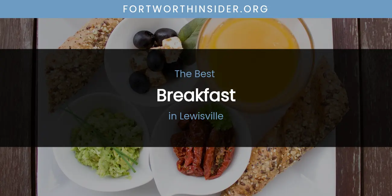 Lewisville's Best Breakfast featured